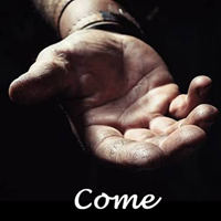 Come Into